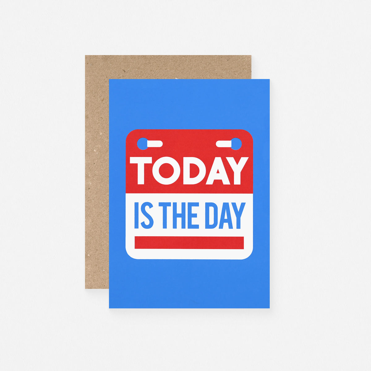 Crispin Finn Today is the Day Greeting Card 