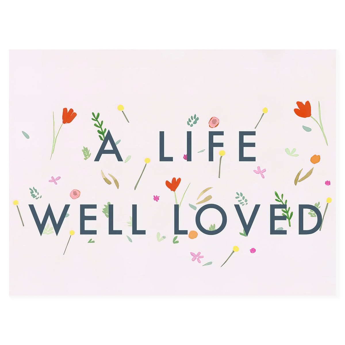 Dear Hancock A Life Well Loved Sympathy Card 