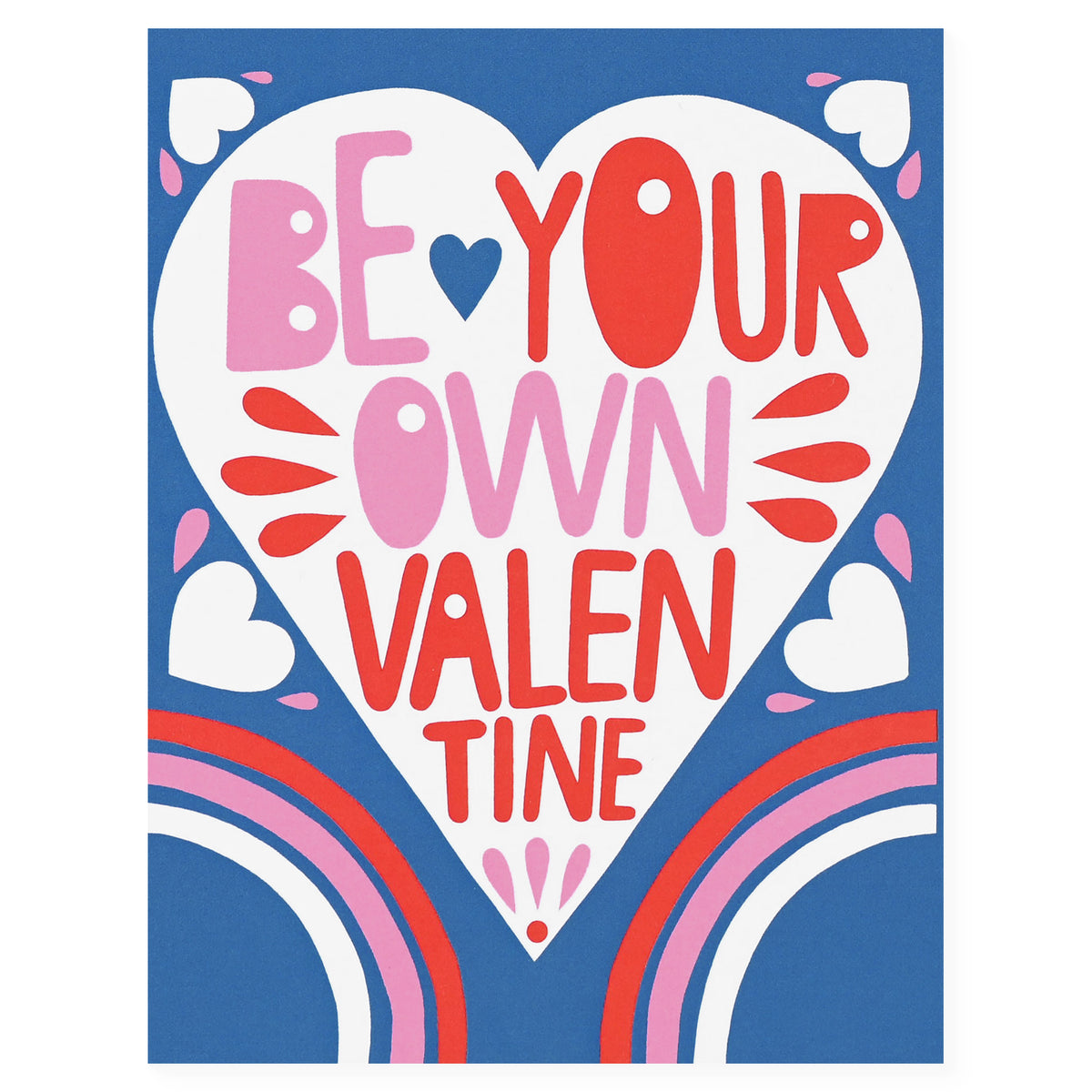 Lisa Congdon Be Your Own Valentine Greeting Card 