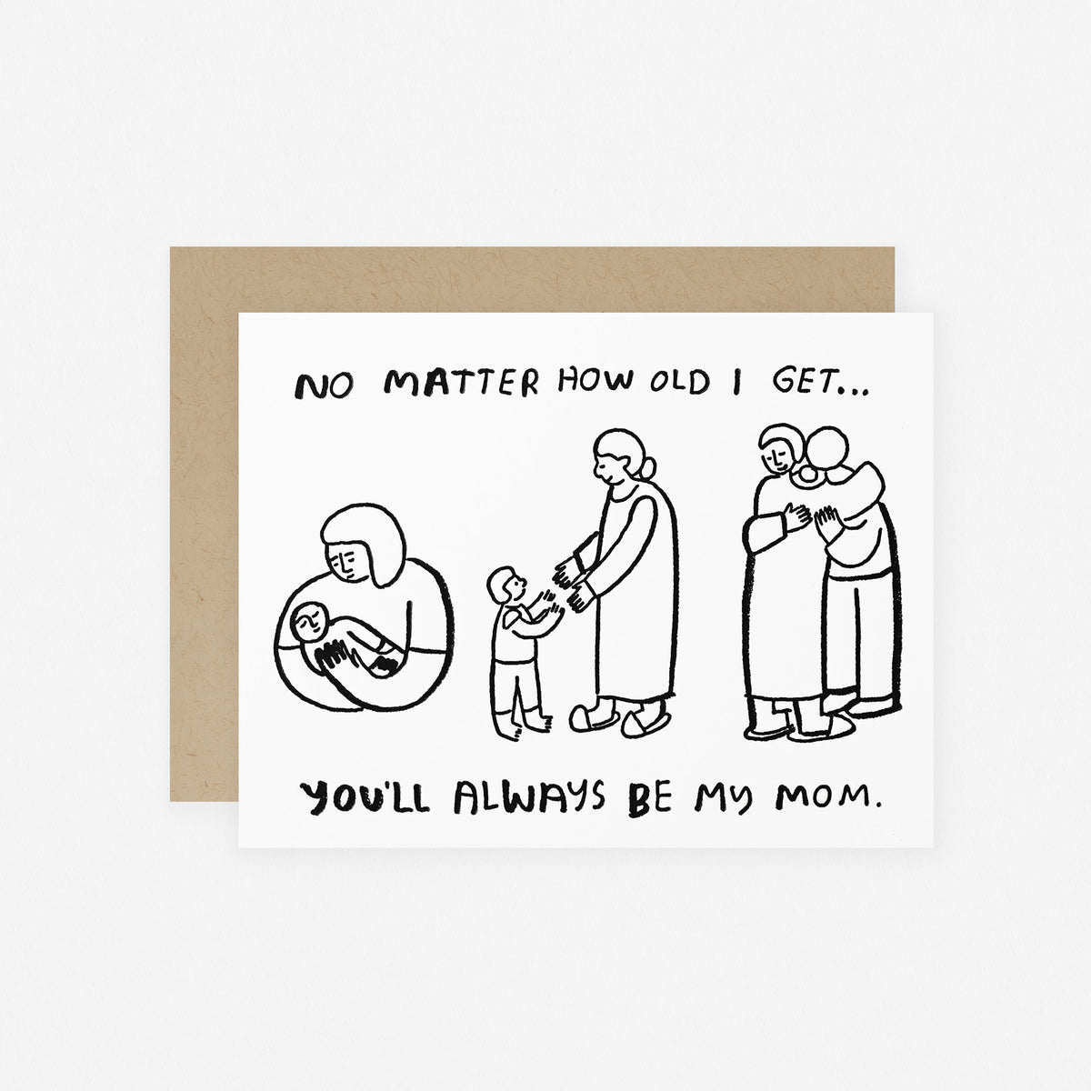 People I've Loved No Matter How Old Mother's Day Card