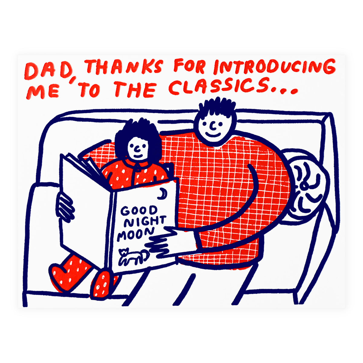 People I've Loved Thanks For Introducing Me To The Classics Father's Day Card
