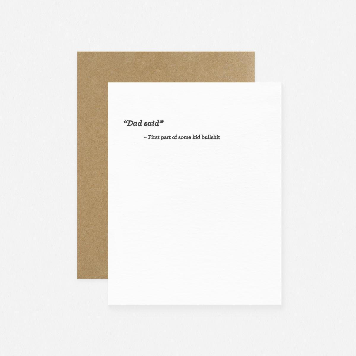 Sapling Press Dad Said Father's Day Card 