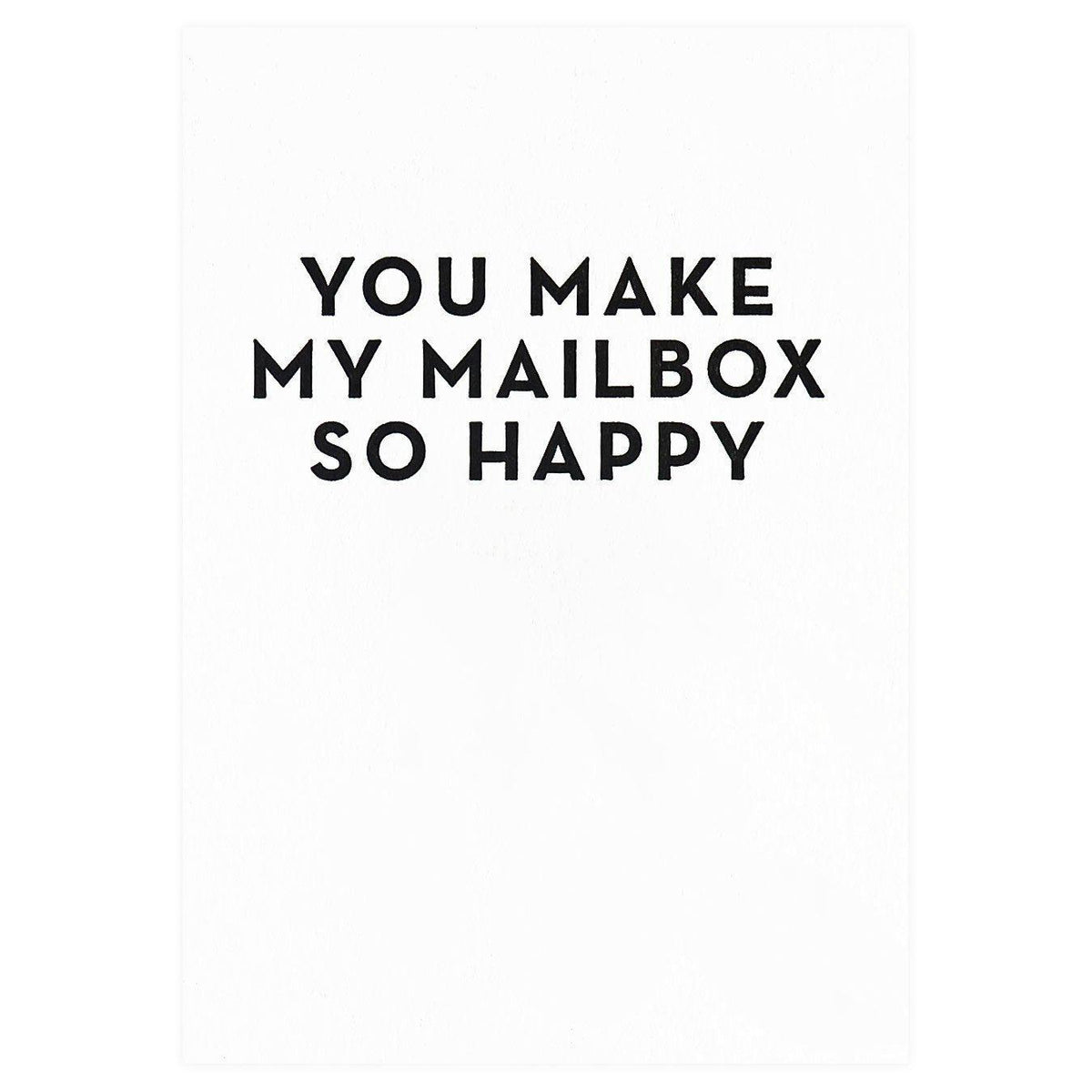 Constellation & Co. You Make My Mailbox So Happy Greeting Card 