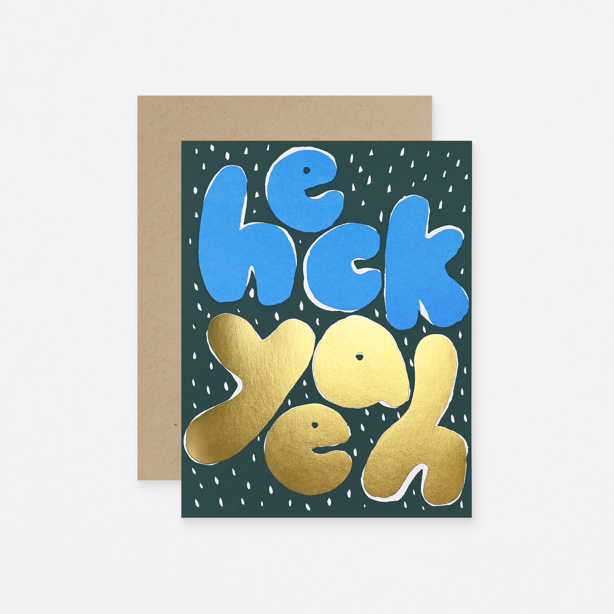 Egg Press Heck Yeah Greeting Card 