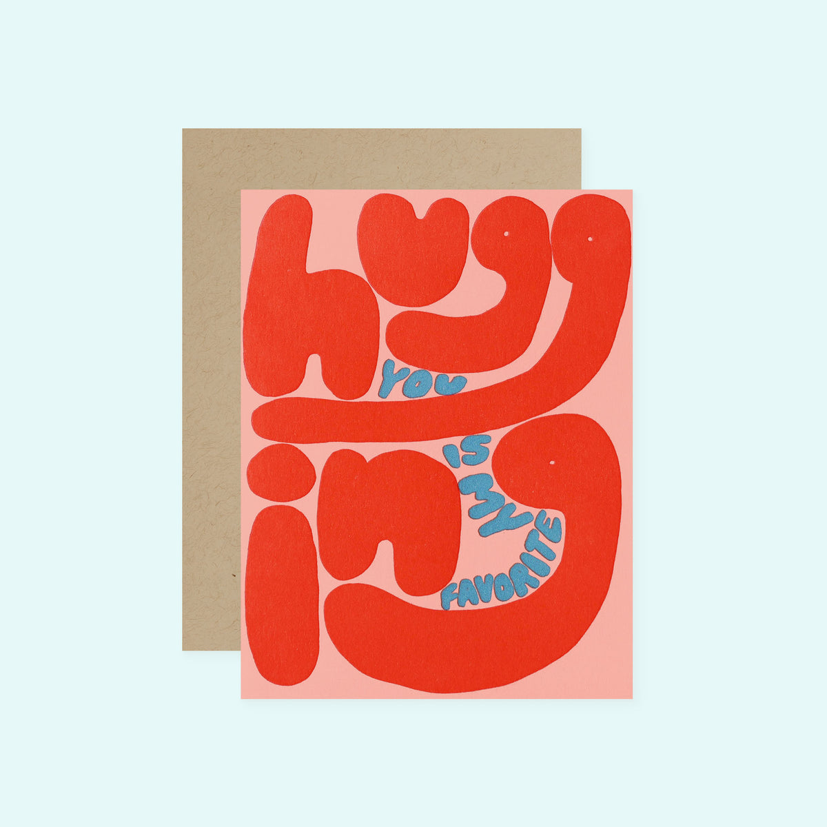 Egg Press Hugging You Is My Favorite Greeting Card 