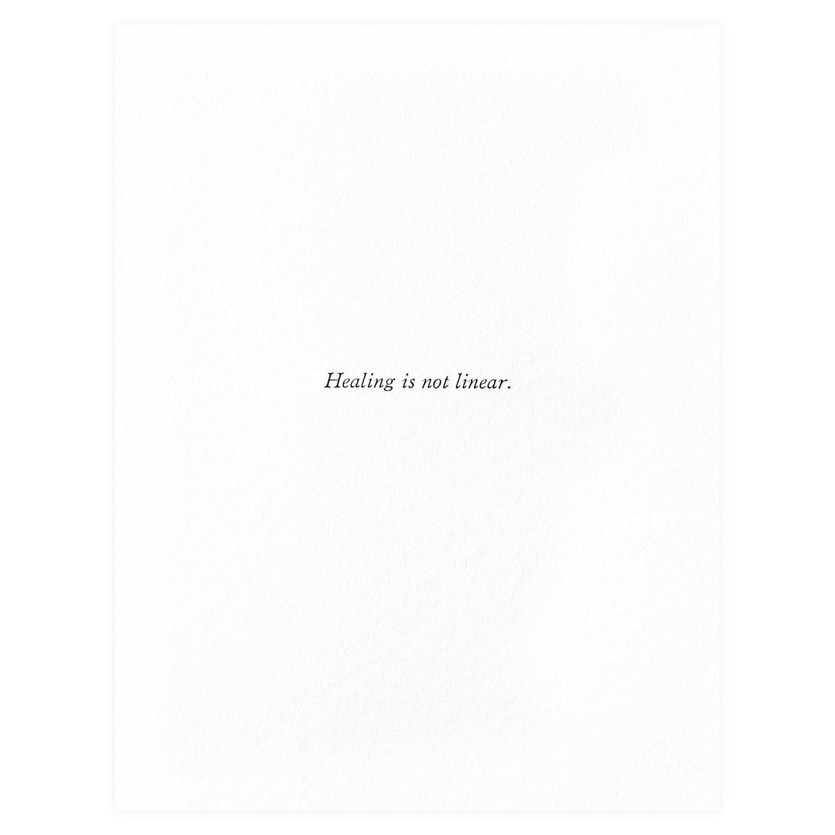 Snap + Tumble Healing is Not Linear Sympathy Card 