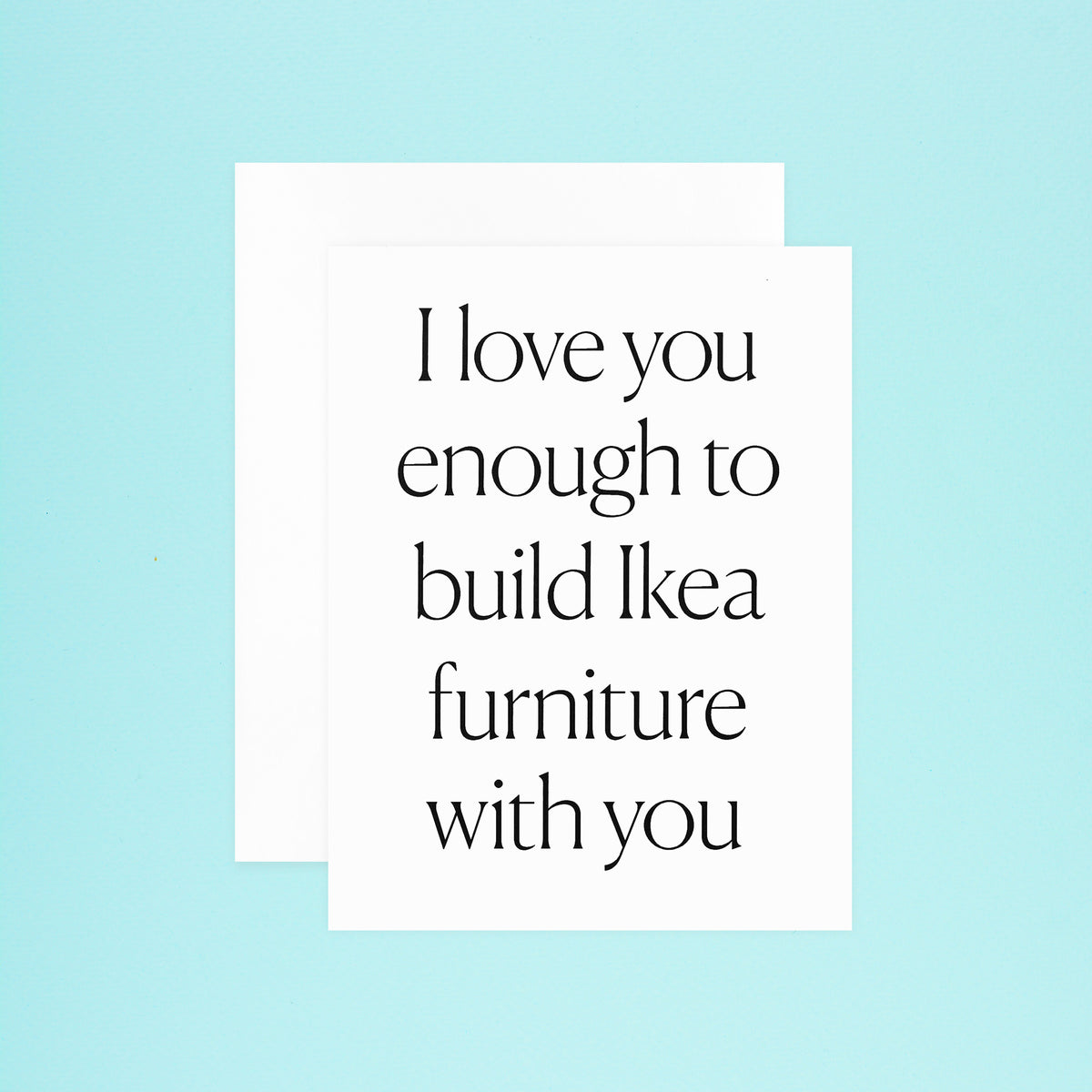 paper&stuff Build IKEA With You Greeting Card 