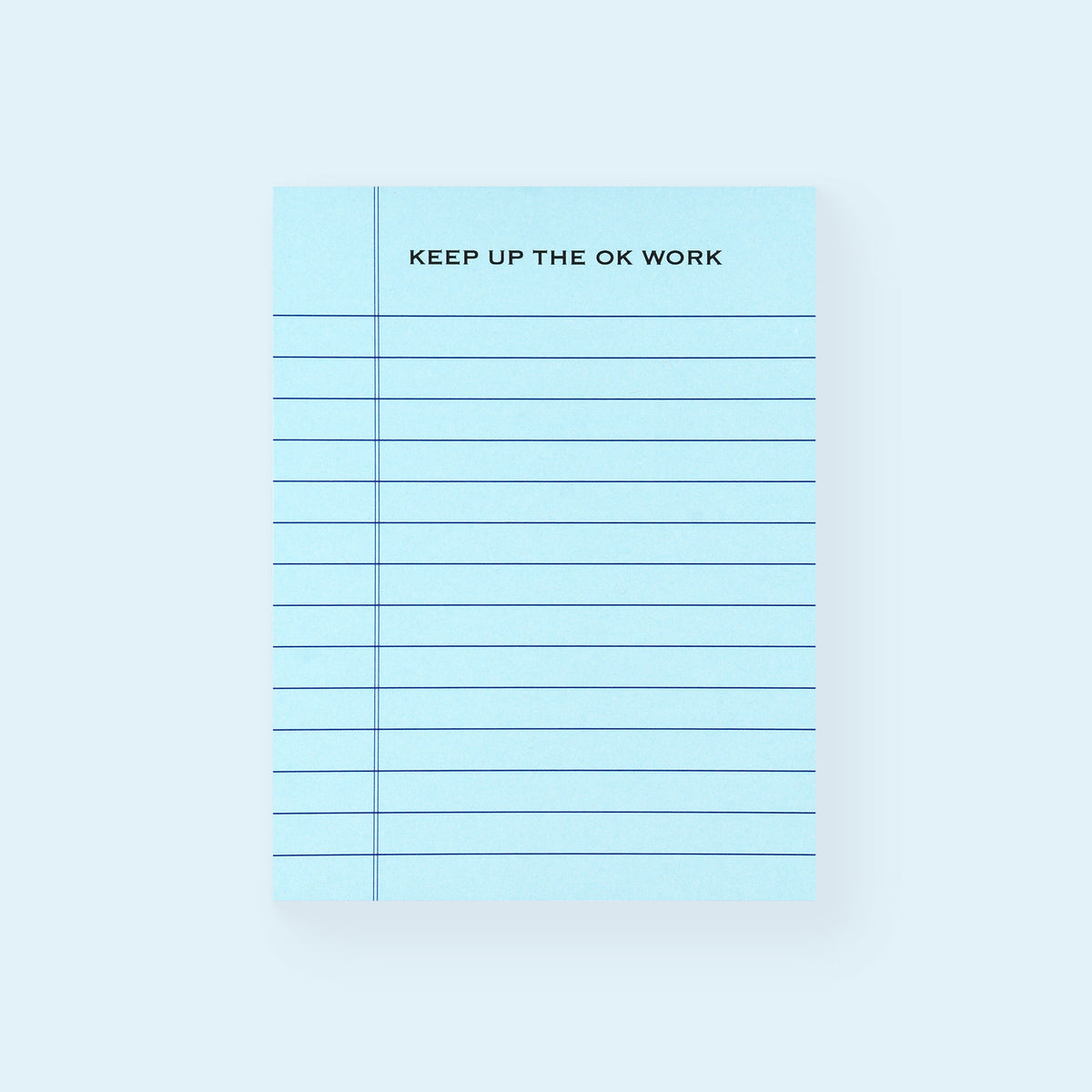 Terrapin Stationers Keep Up the OK Work Notepad 